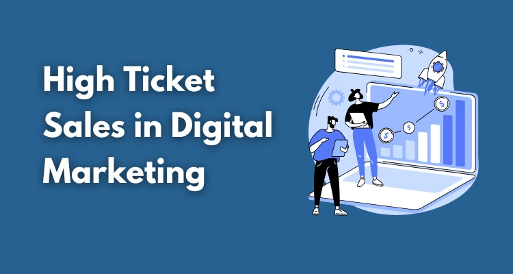 high-ticket-sales-digital-marketing-guide