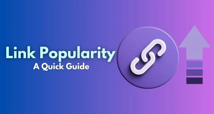  Understanding Link Popularity: A Quick Guide