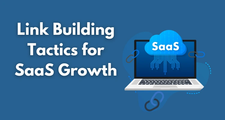 link-building-tactics-for-saas-growth