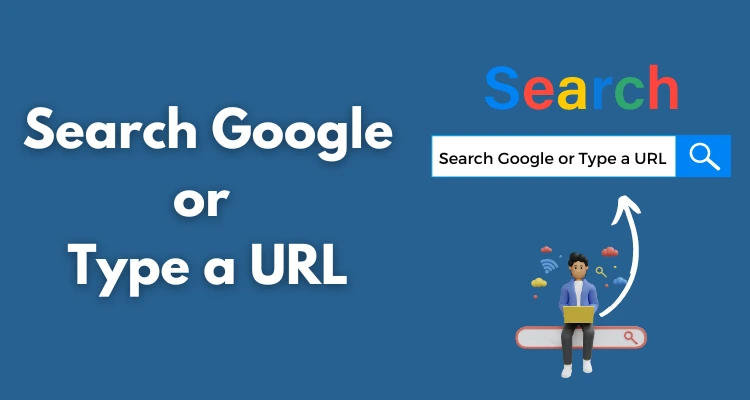 Search Google or Type a URL: What's the Best Choice?