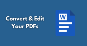 Convert then Edit Your PDFs