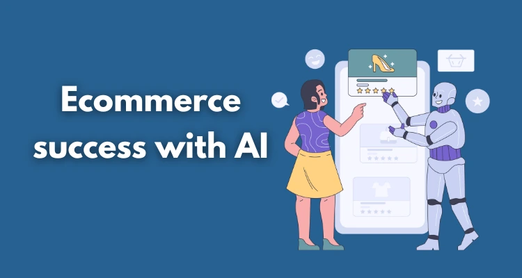 eccommerce-succes-with-ai