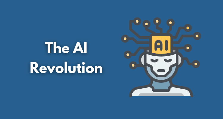 The AI Revolution: Transforming Industries and Shaping the Future of Work