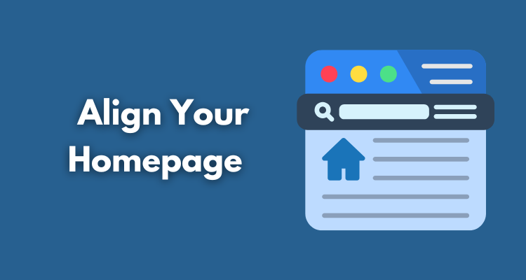 Align Your Homepage