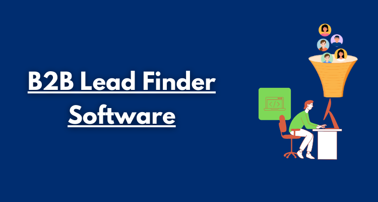 B2B Lead Finder Software
