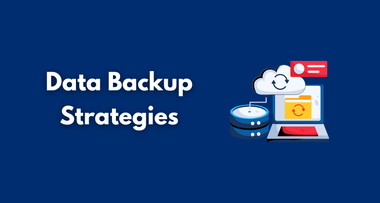 Data Backup Strategies