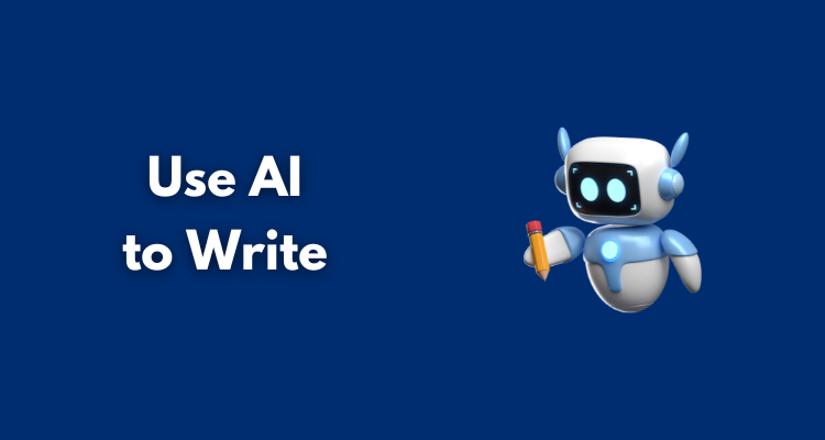 Use AI to Write