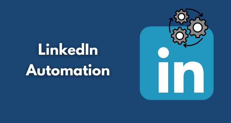 LinkedIn Automation