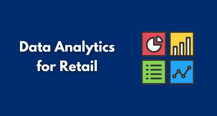Data Analytics for Retail: Turning Numbers into Sales Growth