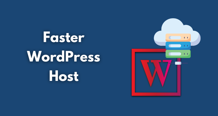 Faster WordPress Host