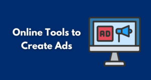 Online Tools to Create Ads