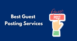 Best Guest Posting Services