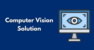 Computer Vision Solution