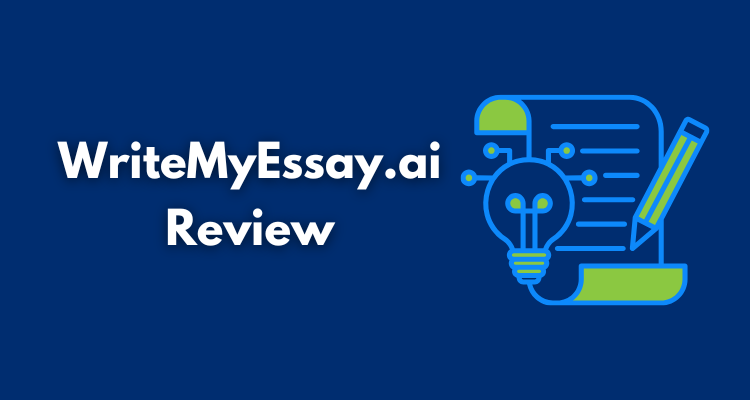 WriteMyEssay.ai Review: A Brand-New AI Essay Writer for Students