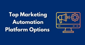 Top Marketing Automation Platform Options in 2026