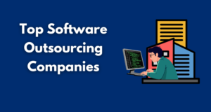 Top Software Outsourcing Companies