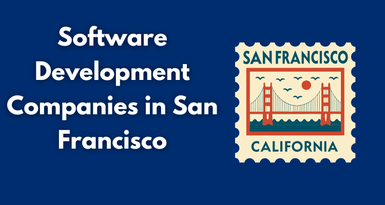 Software Development Companies in San Francisco