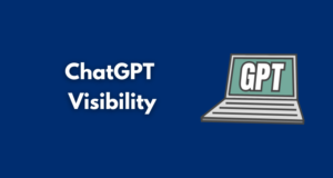 ChatGPT Visibility