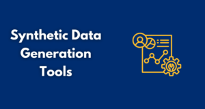 Synthetic Data Generation Tools