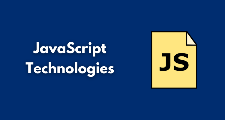 JavaScript Technologies
