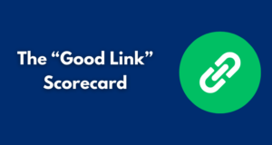 The “Good Link” Scorecard: 12 Signals That Separate a Ranking Link From a Risky One