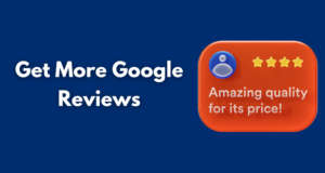 Get More Google Reviews