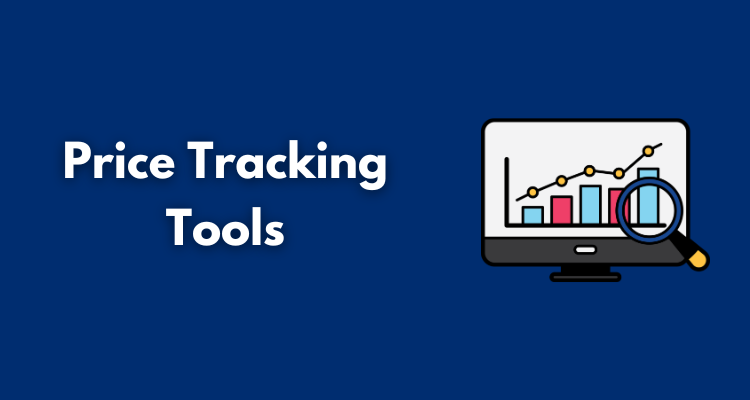 Price Tracking Tools