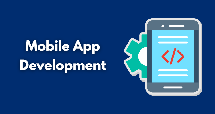 Mobile App Development