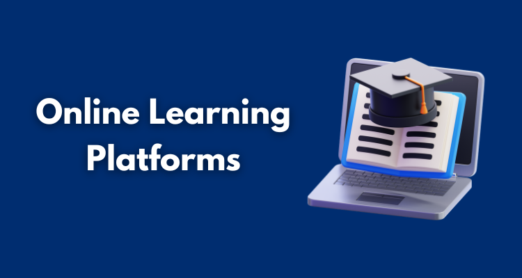 Online Learning Platforms