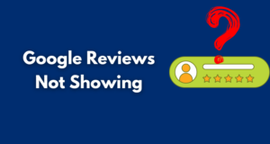 Google Reviews Not Showing