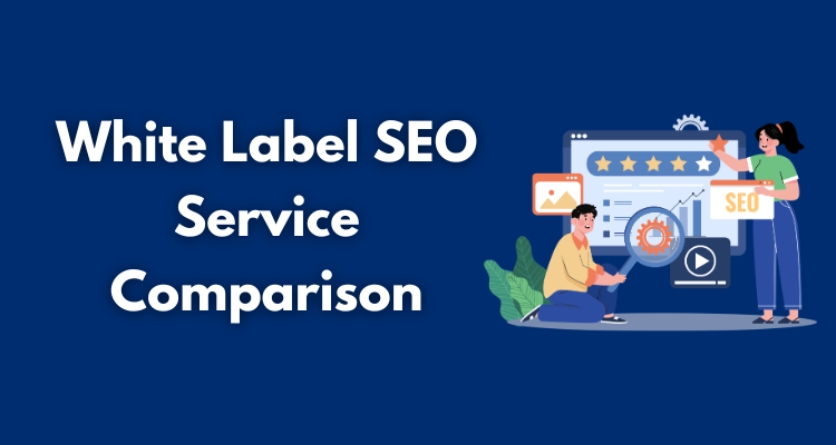 White Label SEO Service Comparison