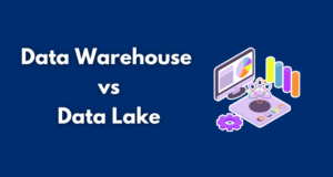 Data warehouse VS data lake
