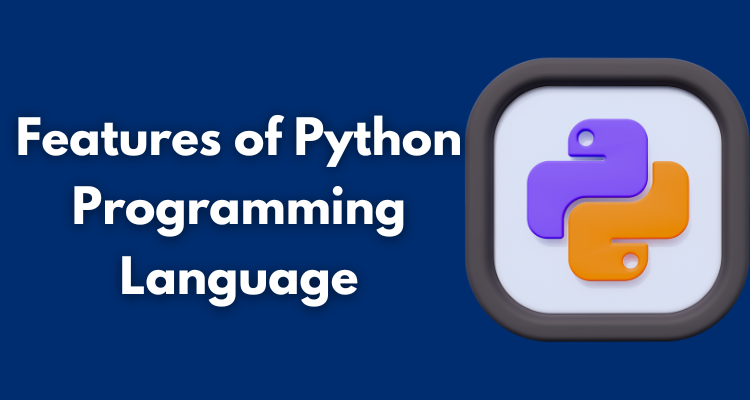Features of Python Programming Language