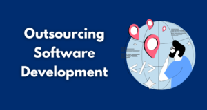 Outsourcing Software Development