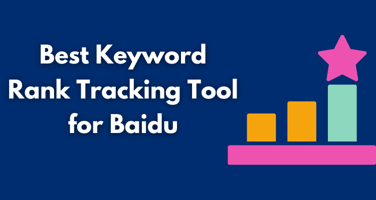 Best Keyword Rank Tracking Tool for Baidu