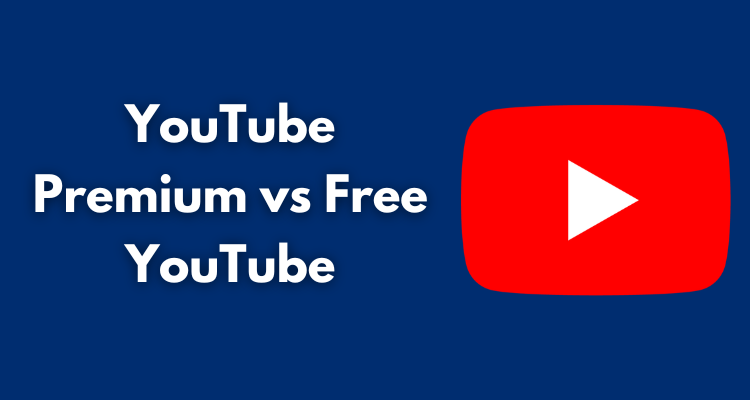 YouTube Premium vs Free YouTube