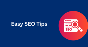 Easy SEO Tips