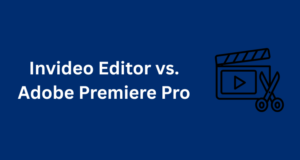 Invideo Editor vs. Adobe Premiere Pro