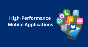High-Performance Mobile Applications
